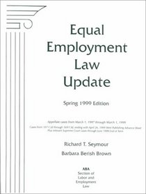 Equal Employment Law Update, Spring '99