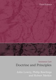 Insurance Law: Doctrines and Principles (Third Edition)