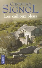 Les cailloux bleus (French Edition)