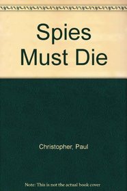 Spies Must Die