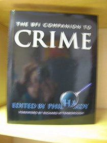 British Film Institute Companion to Crime (Film Studies)