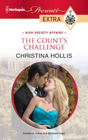 The Count's Challenge (High Society Affairs) (Harlequin Presents Extra) (Larger Print)
