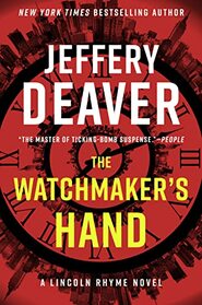 The Watchmaker's Hand (Lincoln Rhyme, Bk 16)