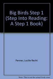 Big Birds (Step Into Reading: A Step 1 Book (Hardcover))