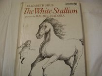 The White Stallion (Greenwillow Read-Alone Books)
