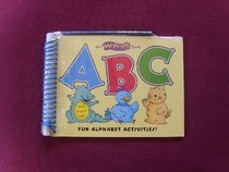My Wipe-Off Book A B C Fun Alphabet Activities