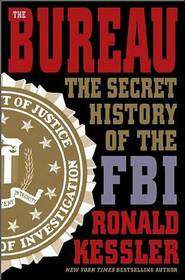 The Bureau: The Secret History of the FBI (Audio MP3-CD) (Unabridged)
