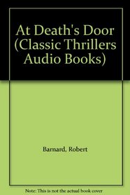 At Death's Door (Classic Thrillers Audio Books)