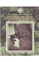 The Nature and Science of Survival (Exploring the Science of Nature)