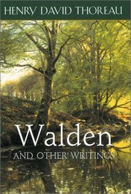 Walden and Other Writings