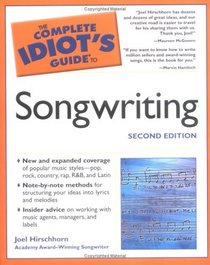 Complete Idiot's Guide to Songwriting, 2E (The Complete Idiot's Guide)