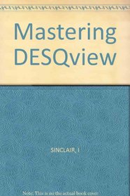 Mastering DESQview