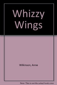 Whizzy Wings