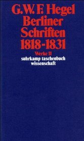 Berliner Schriften 1818-1831 (German Edition)