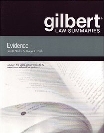 Gilbert Law Summaries: Evidence