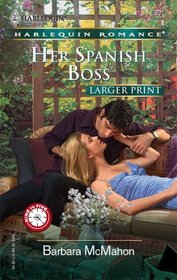 Her Spanish Boss (Nine to Five) (Harlequin Romance, No 3875) (Larger Print)