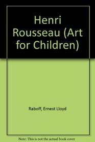 Henri Rousseau (Art for Children)