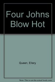 THE FOUR JOHNS/BLOW HOT,BLOW COLD