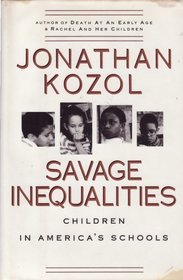 Savage Inequalities : Children in America's Schools