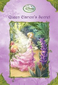 Queen Clarion's Secret (Turtleback School & Library Binding Edition) (Disney Fairies)