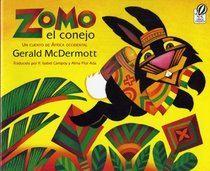 Zomo El Conejo / Zomo the Rabbit: Un Cuento De Africa Occidental (Spanish Edition)