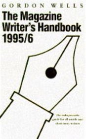 The Magazine Writer's Handbook (Writers' Guides)