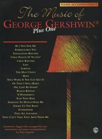 The Music of George Gershwin <I>Plus One</I> (Plus One)