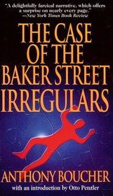 The Case of the Baker Street Irregulars (Fergus O'Breen, Bk 2)
