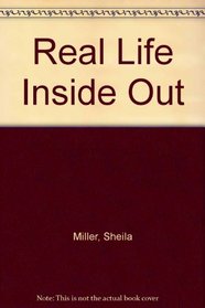 Real Life Inside Out