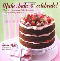 Make, Bake & Celebrate!