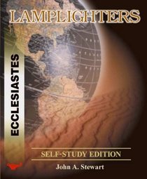 Ecclesiastes: The Purpose of Life (Lamplighters Bible Study)