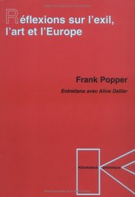 Reflexions sur l'exil, l'art et l'Europe: Entretiens avec Aline Dallier (Esthetique) (French Edition)