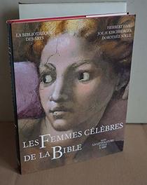 Les Femmes Celebres De La Bible (Collection Aspects De L'art) (French Edition)