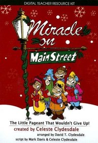 Miracle on Main Street: The Little Pageant That Wouldn't Give Up!