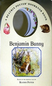 A Beatrix Potter Doorknob Book Benjamin Bunny