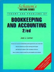 Schaum's Outline of Theory and Problems of Bookkeeping and Accounting (Schaum's Outline S.)