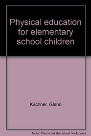 Physical education for elementary school children