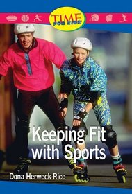 Keeping Fit with Sports: Upper Emergent (Nonfiction Readers)