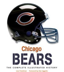 Chicago Bears: The Complete Illustrated History