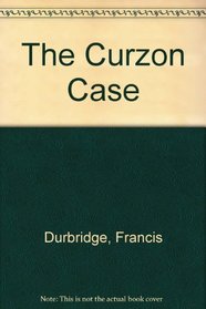 The Curzon Case: A Paul Temple Novel
