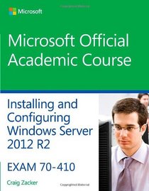 70-410 Installing & Configuring Windows Server 2012 R2