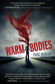 Warm Bodies (Warm Bodies, Bk 1)
