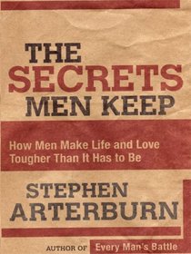 The Secrets Men Keep (Christian Softcover Originals)