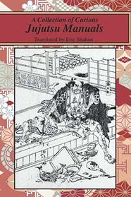 A Collection of Curious Jujutsu Manuals