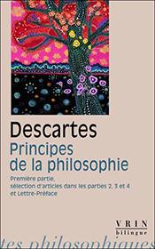 Principes De La Philosophie: Premiere Partie Selection D'articles Des Parties 2, 3 Et 4 Lettre-preface (Bibliotheque Des Textes Philosophiques - Poche) (French Edition)