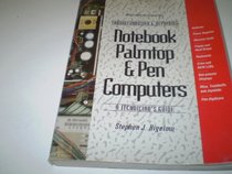 Troubleshooting and Repairing Notebook, Palmtop, and Pen Computers: A Technician's Guide