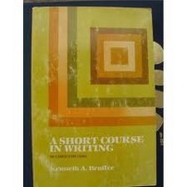 A short course in writing: Practical rhetoric for composition courses, writing workshops, and tutor training programs