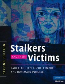 Stalkers and their Victims (Cambridge Medicine)