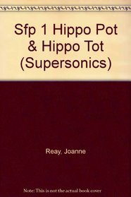 Sfp 1 Hippo Pot & Hippo Tot (Supersonics)