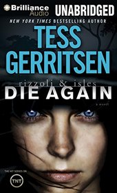 Die Again (Rizzoli & Isles, Bk 11) (Audio CD) (Unabridged)